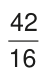 42 sobre 16