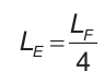 L subscrito E é igual a L subscrito F sobre quatro.