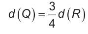 d de Q é igual a três quartos de d de R.