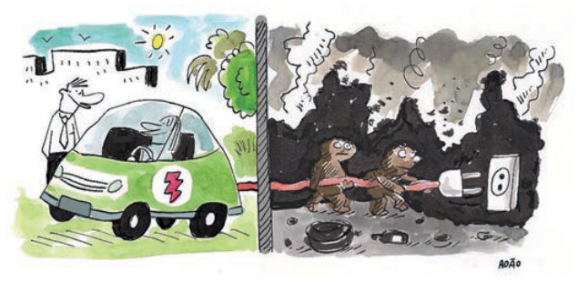 Charge dividida em duas cenas. À esquerda, sob sol e céu azul, um homem de terno observa um carro elétrico verde com símbolo de raio, em meio à vegetação. À direita, em uma mina escura, dois trabalhadores puxam um cabo vermelho ligado a um grande plugue, entre rochas, detritos e fumaça preta.